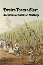 Load image into Gallery viewer, Twelve Years a Slave Solomon Northup New York