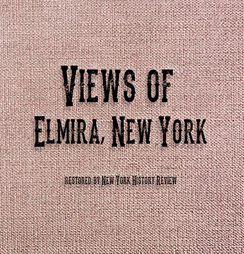 Views of Elmira, New York 1910