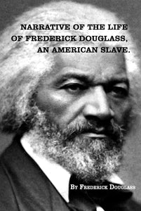 Life of Frederick Douglass, an American Slave