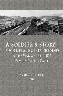 Elmira Prison Camp Miles O. Sherrill
