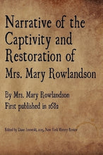 Load image into Gallery viewer, Mrs. Mary Rowlandson 1682