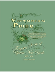 Victorian Pride Forgotten Songs of Upstate NY Diane Janowski